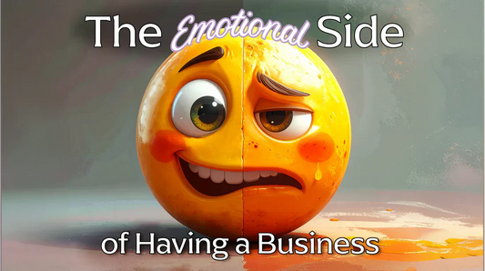 The Emotional Side of Having a Business