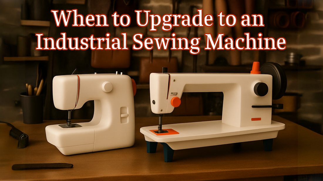 When to Upgrade to an Industrial Sewing Machine